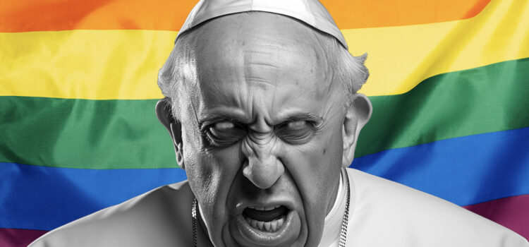 Papa Bergoglio contro la «frociaggine». Ci crediamo subito