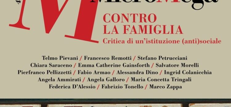 “CONTRO LA FAMIGLIA”: IL GLOBALISMO ALL’ATTACCO SENZA FRENI