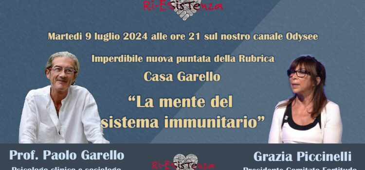 Ri-Esistenza live a Casa Garello: la mente del sistema immunitario